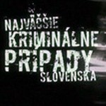 TV Seriál: Najväčšie kriminálne prípady Slovenska